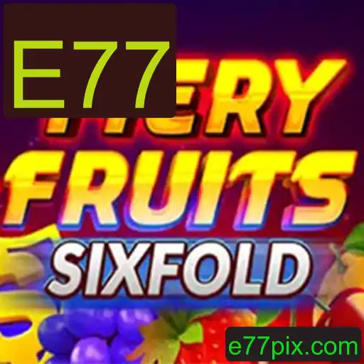 FieryFruitsSixFold: Uma Aventura Lúdica com E77