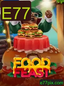 Descubra o Excitante Mundo do Jogo FoodFeast com a Palavra-chave E77